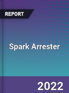 Spark Arrester Market