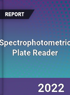 Spectrophotometric Plate Reader Market