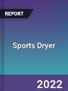 Sports Dryer Market