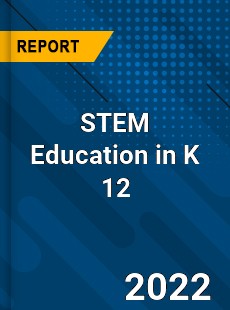 STEM Education in K 12 Market