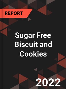 Sugar Free Biscuit and Cookies Market