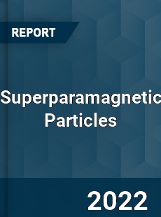 Superparamagnetic Particles Market