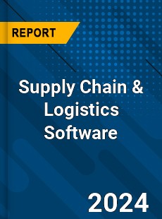 Supply Chain amp Logistics Software Market