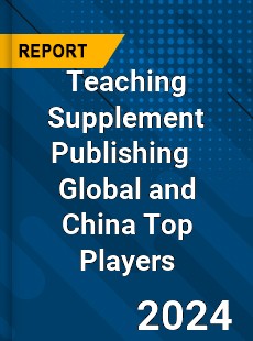 Teaching Supplement Publishing Global and China Top Players Market