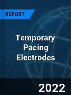 Temporary Pacing Electrodes Market