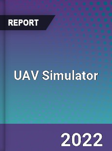 UAV Simulator Market