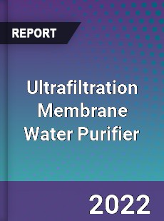 Ultrafiltration Membrane Water Purifier Market