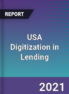 USA Digitization in Lending Market