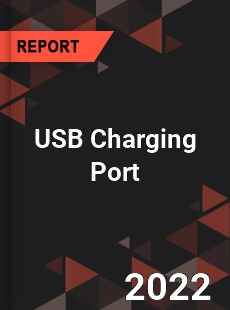 USB Charging Port Market