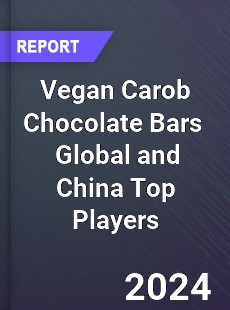 Vegan Carob Chocolate Bars Global and China Top Players Market