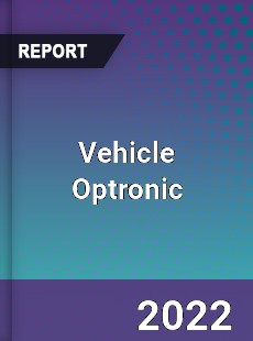 Vehicle Optronic Market