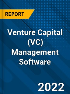 Venture Capital Management Software Market