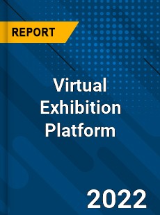 Virtual Exhibition Platform Market