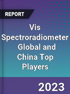 Vis Spectroradiometer Global and China Top Players Market