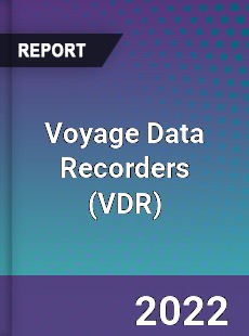 Voyage Data Recorders Market