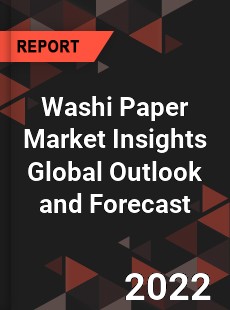 Washi Paper Market Insights Global Outlook and Forecast