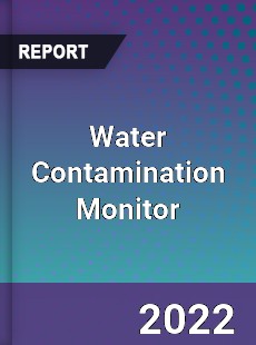 Water Contamination Monitor Market