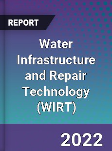 Water Infrastructure and Repair Technology Market