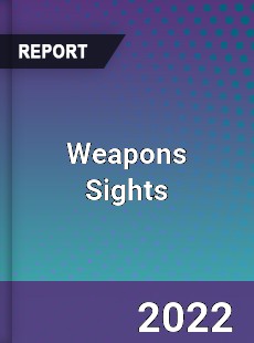 Weapons Sights Market