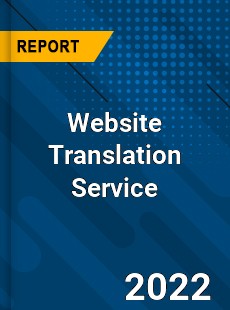 Website Translation Service Market