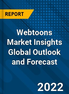 Webtoons Market Insights Global Outlook and Forecast