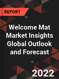 Welcome Mat Market Insights Global Outlook and Forecast