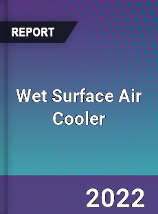 Wet Surface Air Cooler Market