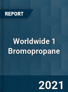 Worldwide 1 Bromopropane Market