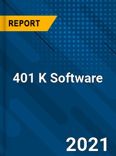 Worldwide 401 K Software Market