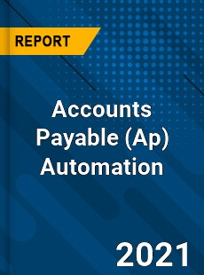 Worldwide Accounts Payable Automation Market