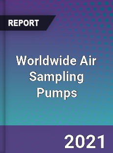 Worldwide Air Sampling Pumps Market