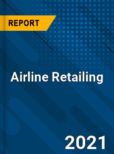 Worldwide Airline Retailing Market