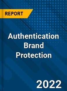 Worldwide Authentication Brand Protection Market