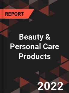 Worldwide Beauty amp Personal Care Products Market