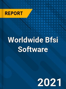 Worldwide Bfsi Software Market