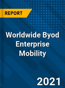 Worldwide Byod Enterprise Mobility Market