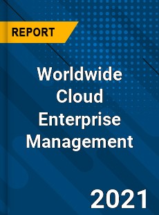 Worldwide Cloud Enterprise Management Market