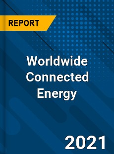 Worldwide Connected Energy Market