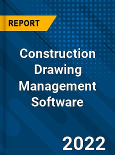 Worldwide Construction Drawing Management Software Market