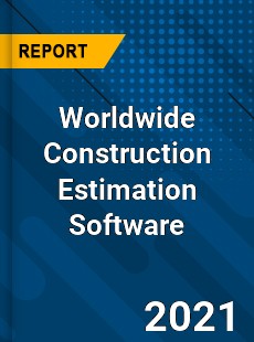 Worldwide Construction Estimation Software Market