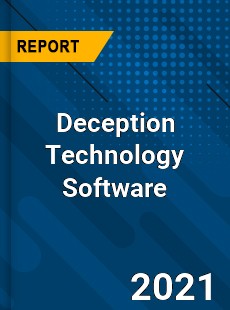 Worldwide Deception Technology Software Market