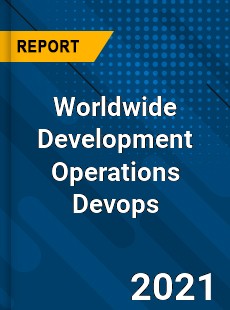 Worldwide Development Operations Devops Market