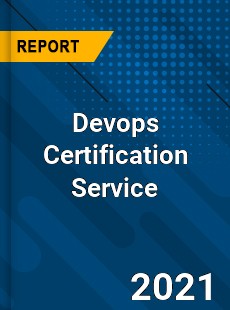 Worldwide Devops Certification Service Market