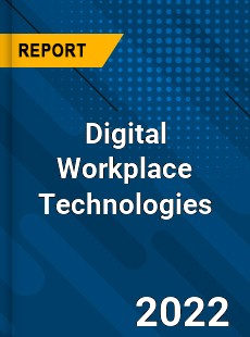 Worldwide Digital Workplace Technologies Market