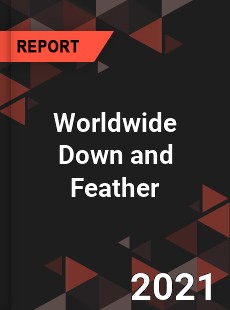 Worldwide Down and Feather Market