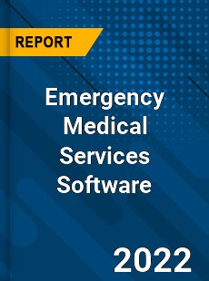 Worldwide Emergency Medical Services Software Market