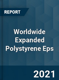 Worldwide Expanded Polystyrene Eps Market