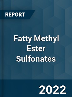 Worldwide Fatty Methyl Ester Sulfonates Market