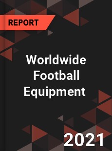 Worldwide Football Equipment Market