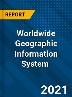 Worldwide Geographic Information System Market